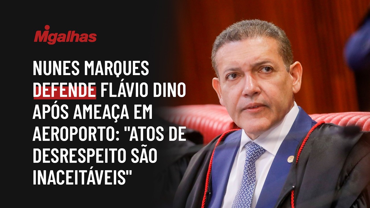 Nunes Marques defende Flávio Dino após ameaça em aeroporto: "atos de desrespeito são inaceitáveis"