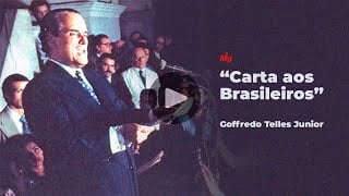"Carta aos Brasileiros" - Goffredo Telles Junior