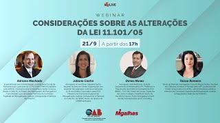 Considerações sobre as alterações da Lei 11.101/05 Considerações sobre as alterações da Lei 11.101/05