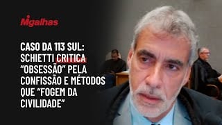 Caso da 113 Sul: Schietti critica "obsessão" pela confissão e métodos que "fogem da civilidade"