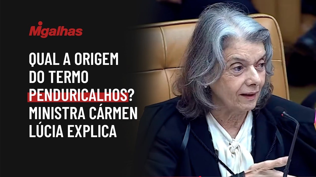 Qual a origem do termo penduricalhos? Ministra Cármen Lúcia explica