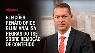 Eleições 2024: Novas regras do TSE afrontam o marco civil da internet? Renato Opice Blum analisa