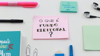 O que é fundo eleitoral?