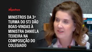 Ministros da 3ª turma do STJ dão boas-vindas à ministra Daniela Teixeira na composição do colegiado