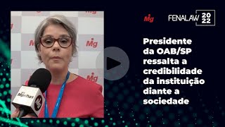 Patricia Vanzolini ressalta a credibilidade da instituição diante a sociedade