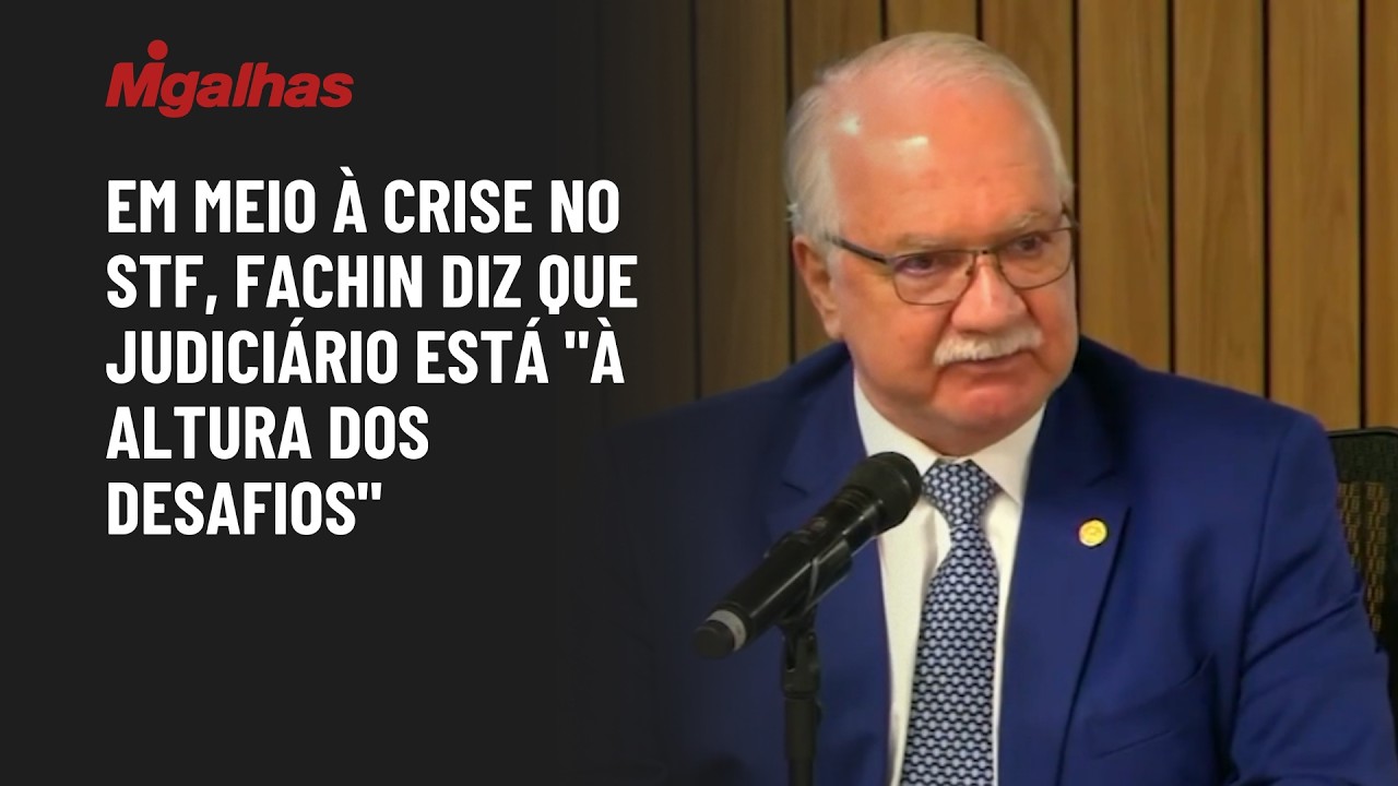 Em meio à crise no STF, Fachin diz que Justiça "não faltará à legalidade"