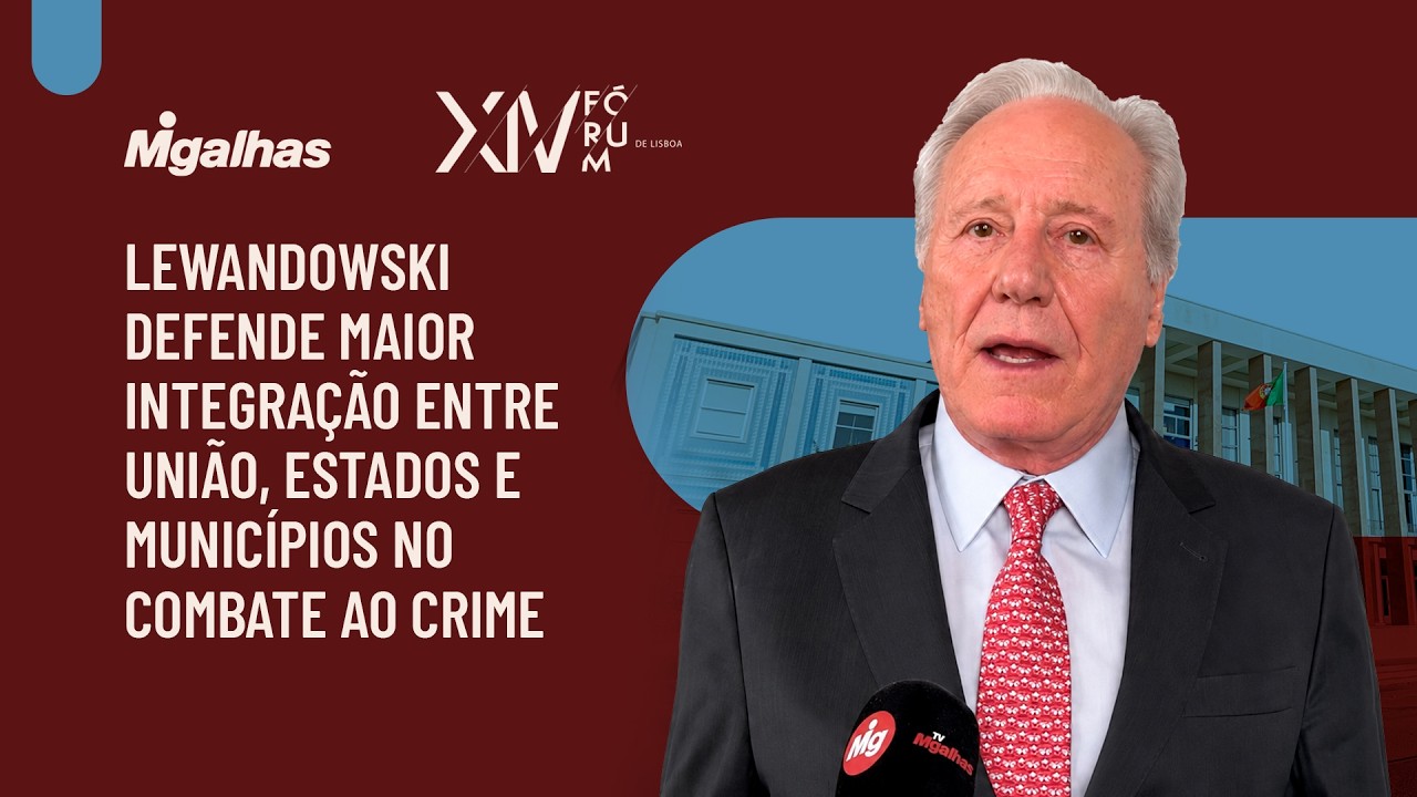 Lewandowski defende maior integração entre União, Estados e municípios no combate ao crime