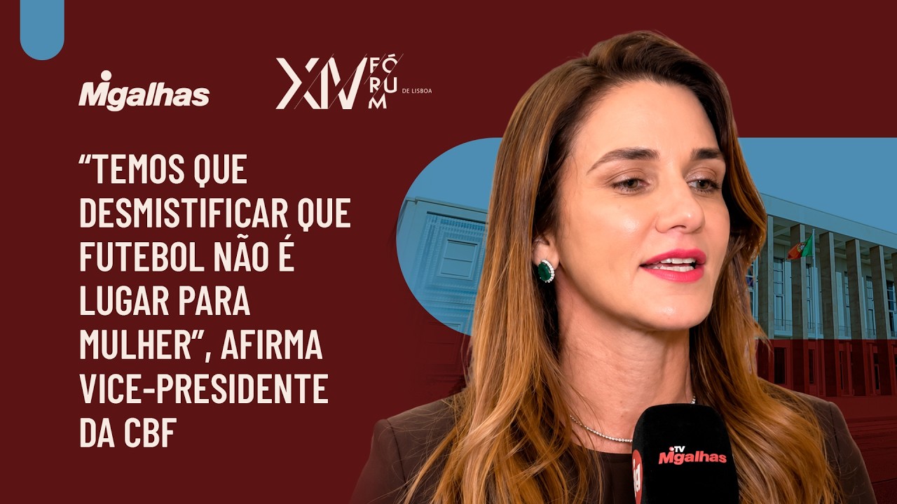 "Temos que desmistificar que futebol não é lugar para mulher", afirma vice-presidente da CBF