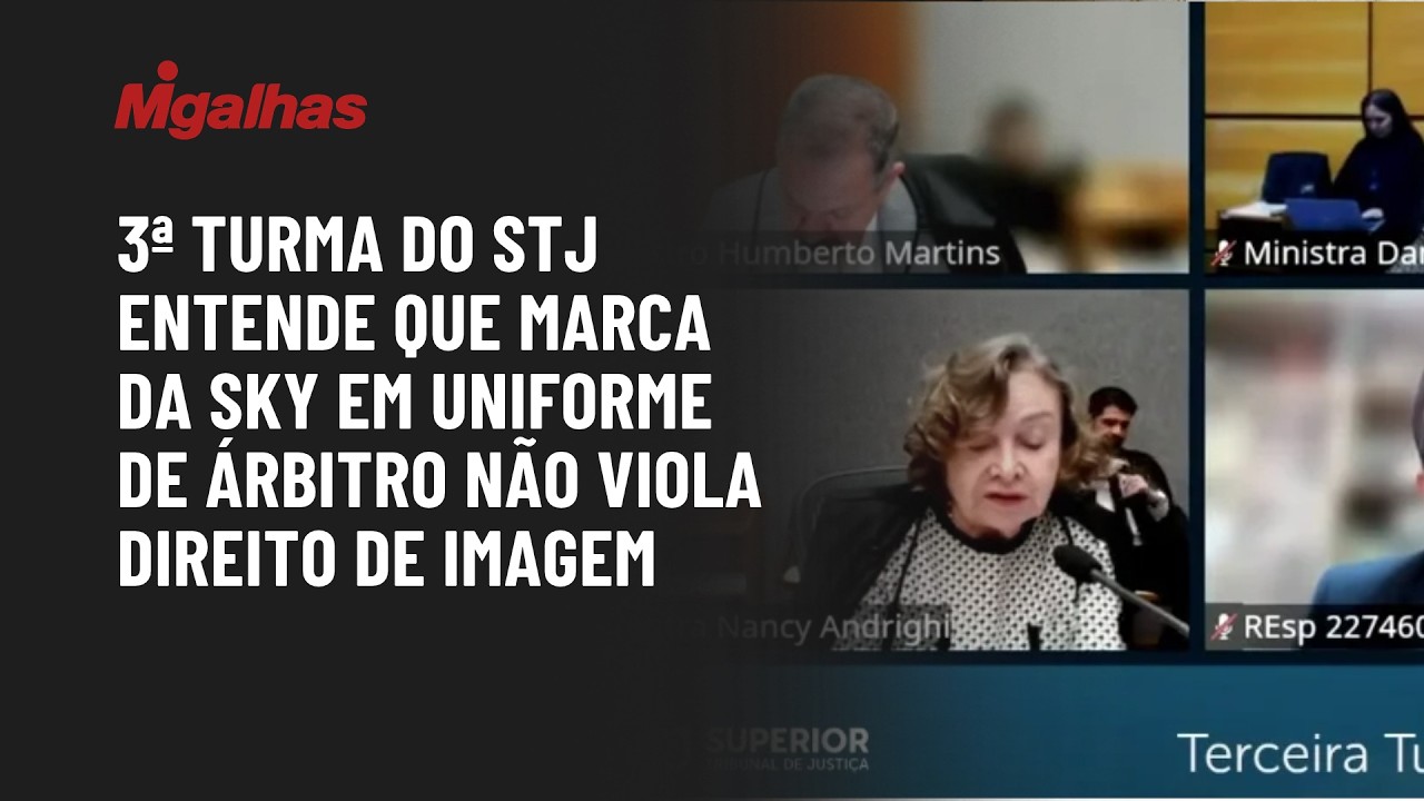 3ª turma do STJ entende que marca da SKY em uniforme de árbitro não viola direito de imagem