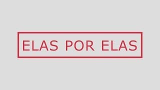Seminário "Elas por Elas" Seminário "Elas por Elas"