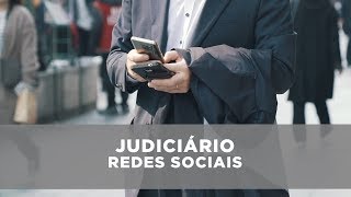 Uso de redes sociais no Judiciário