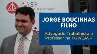 Jorge Boucinhas Filho | Reforma trabalhista