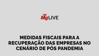 Medidas fiscais para a recuperação das empresas no cenário de pós Pandemia