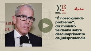 "É nosso grande problema", diz ministro Saldanha sobre descumprimento de jurisprudência "É nosso grande problema", diz ministro Saldanha sobre descumprimento de jurisprudência