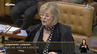 Ministra Rosa Weber vota contra prisão em 2ª instância