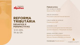 Reforma tributária - Desafios e perspectivas