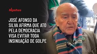 José Afonso da Silva afirma que ato pela democracia visa evitar toda insinuação de golpe