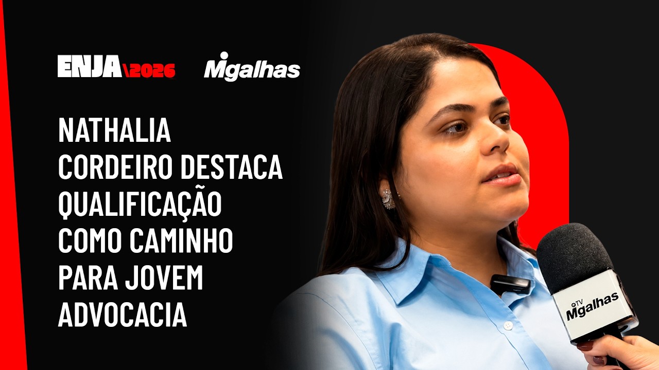 Nathalia Cordeiro destaca qualificação como caminho para jovem advocacia
