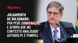 Julgamento de Bolsonaro: PGR pede condenação e afirma que no contexto analisado autogolpe é punível