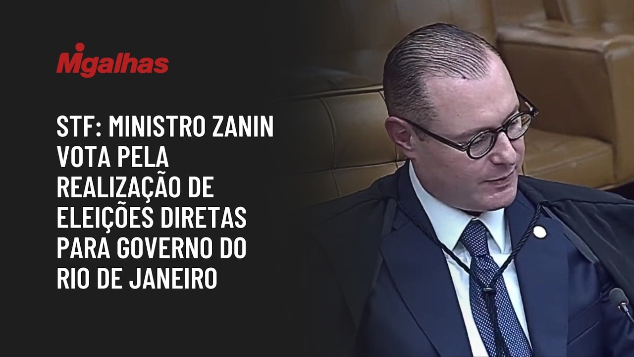 STF: Ministro Zanin vota pela realização de eleições diretas para governo do Rio de Janeiro