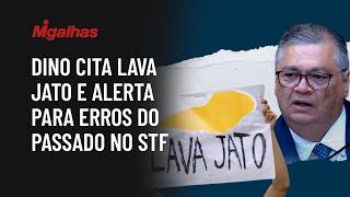 Dino cita Lava Jato e alerta para erros do passado no STF