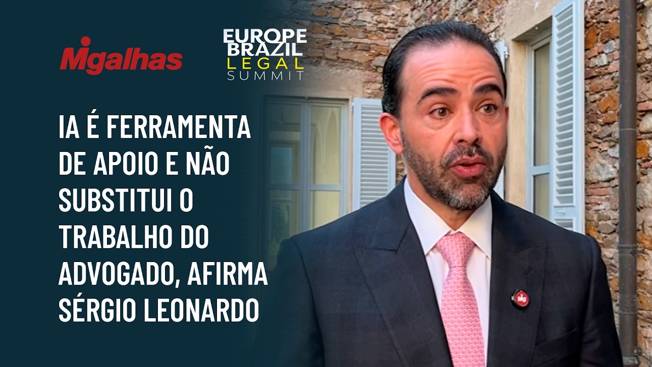 IA é ferramenta de apoio e não substitui o trabalho do advogado, afirma Sérgio Leonardo