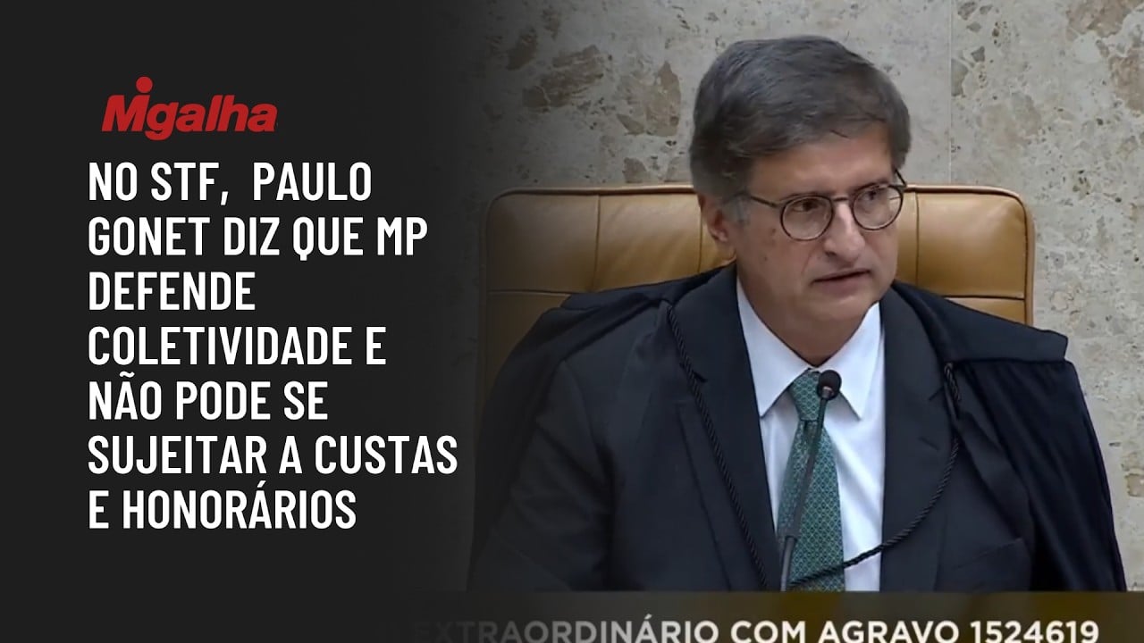 No STF,  Paulo Gonet diz que MP defende coletividade e não pode se sujeitar a custas e honorários