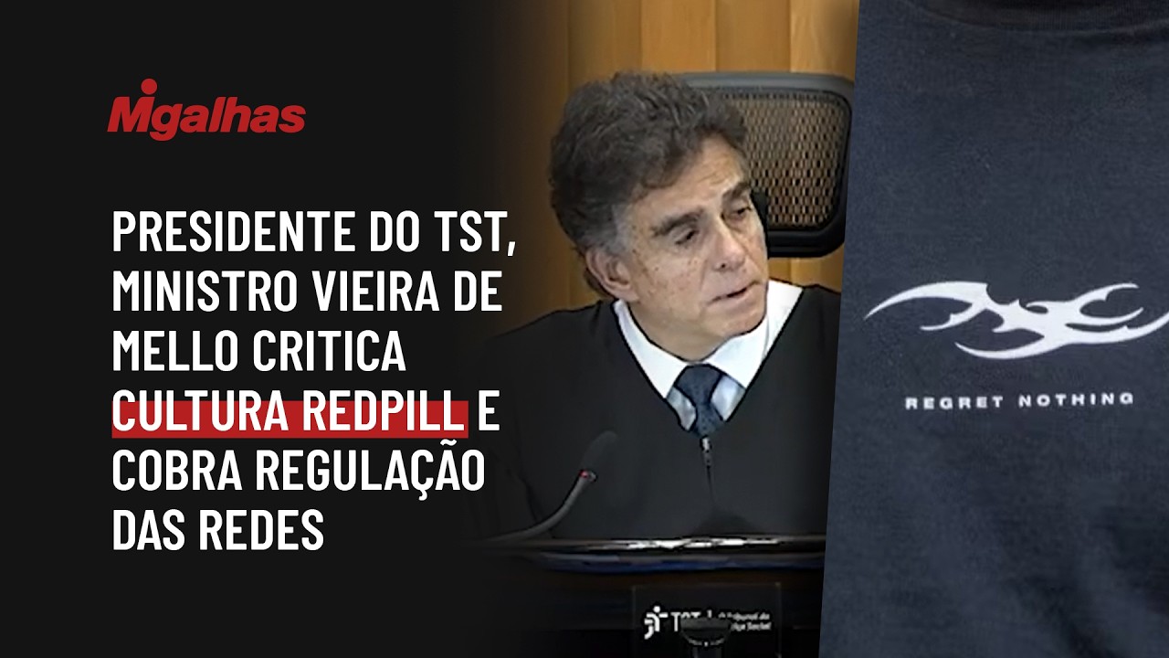 Presidente do TST, ministro Vieira de Mello critica cultura redpill e cobra regulação das redes
