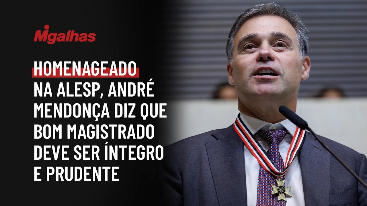 Homenageado na Alesp, André Mendonça diz que bom magistrado deve ser íntegro e prudente