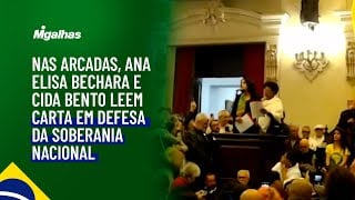 Nas Arcadas, Ana Elisa Bechara e Cida Bento leem Carta em Defesa da Soberania Nacional