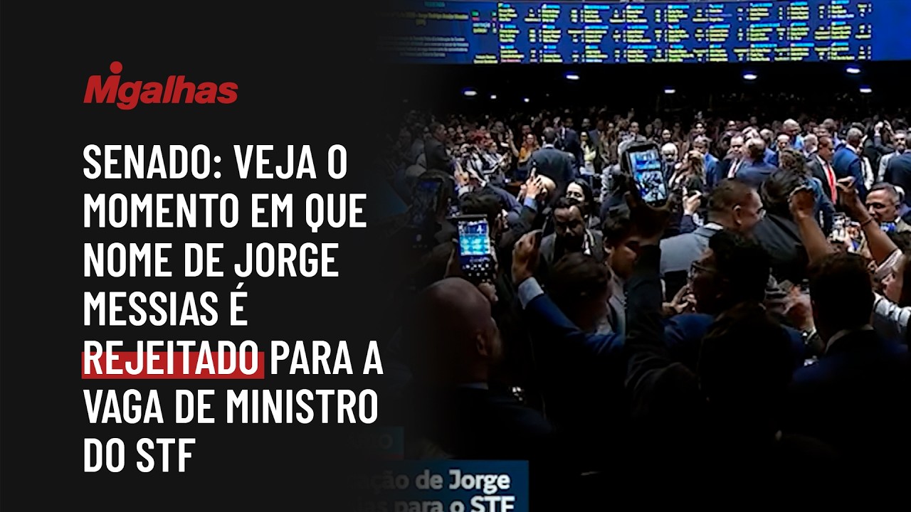 Senado: Veja o momento em que nome de Jorge Messias é rejeitado para a vaga de ministro do STF