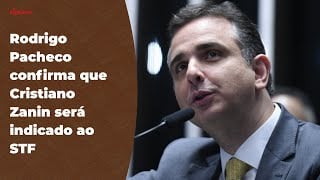 Rodrigo Pacheco confirma que Cristiano Zanin será indicado ao STF