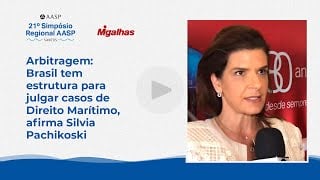 Arbitragem: Brasil tem estrutura para julgar casos de Direito Marítimo, afirma Silvia Pachikoski
