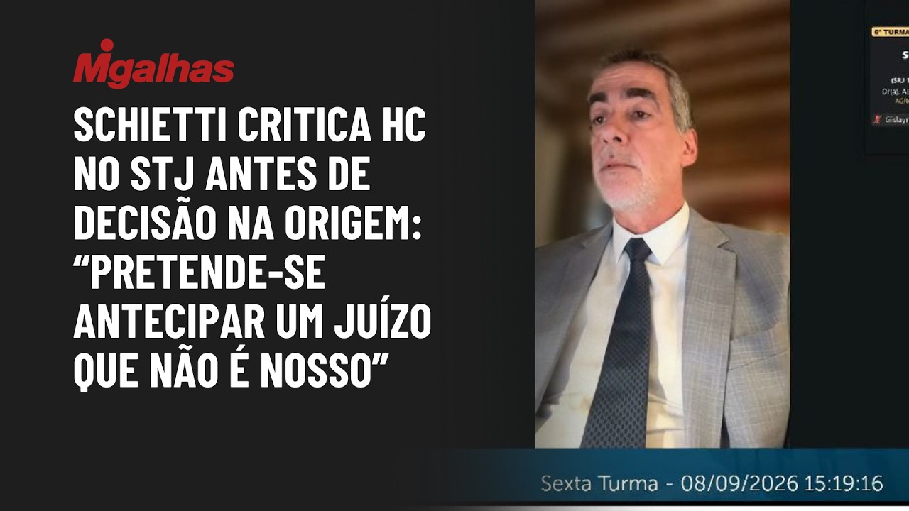 Schietti critica HC no STJ antes de decisão na origem: "Pretende-se antecipar juízo que não é nosso"