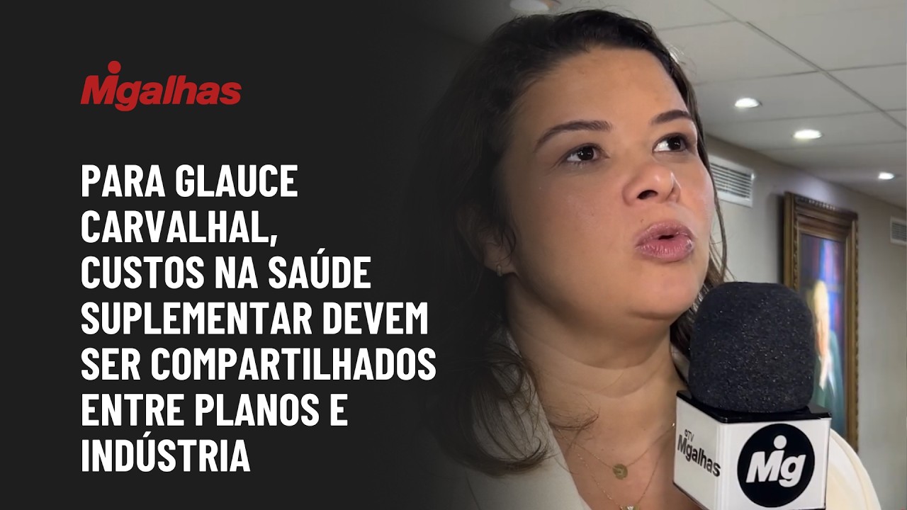 Para Glauce Carvalhal, custos na saúde suplementar devem ser compartilhados entre planos e indústria