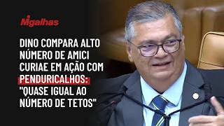 Dino compara alto número de amici curiae em ação com penduricalhos: "Quase igual ao número de tetos"