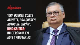 "Ora querem Corte ativista, ora querem autocontenção": Dino critica incoerência em ADIns tributárias