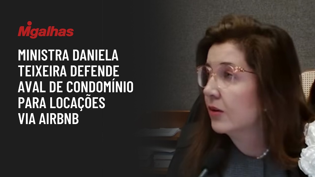 Ministra Daniela Teixeira defende aval de condomínio para locações via Airbnb