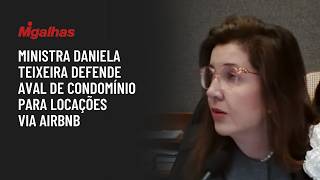 Ministra Daniela Teixeira defende aval de condomínio para locações via Airbnb
