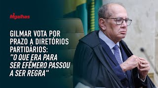 Gilmar vota por prazo a diretórios partidários: "o que era para ser efêmero passou a ser regra" Gilmar vota por prazo a diretórios partidários: "o que era para ser efêmero passou a ser regra"