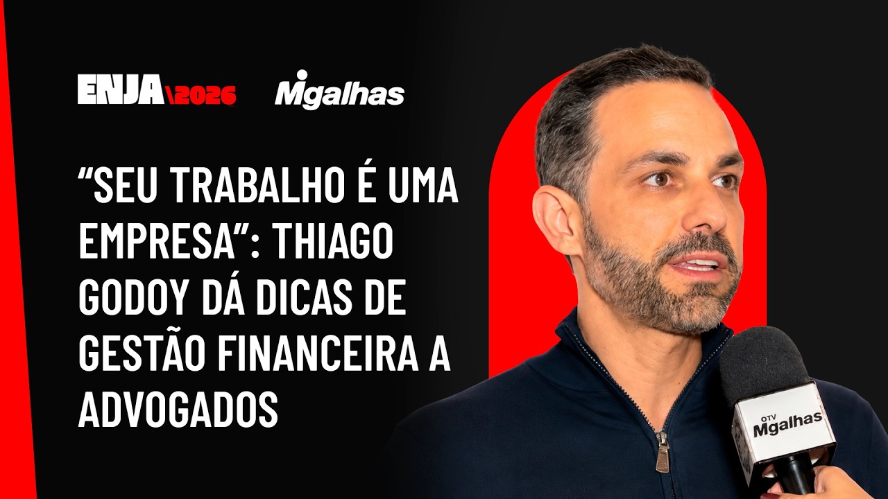 "Seu trabalho é uma empresa": Thiago Godoy dá dicas de gestão financeira a advogados