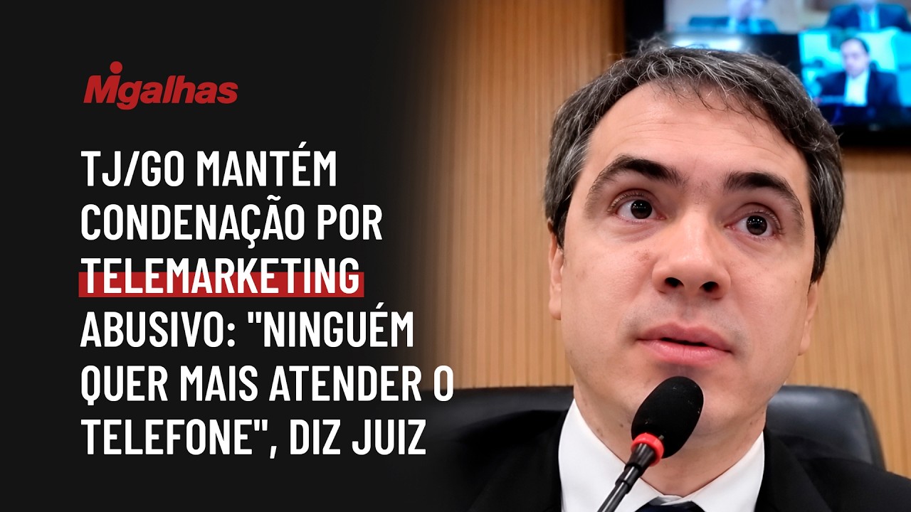 TJ/GO mantém condenação por telemarketing abusivo: "Ninguém quer mais atender o telefone", diz juiz