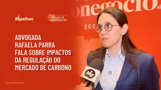 Advogada Rafaela Parra fala sobre impactos da regulação do mercado de carbono