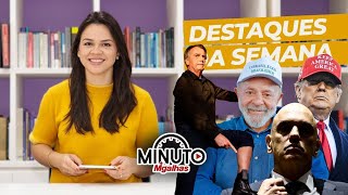 Sem tornozeleira, Minuto Migalhas traz Moraes, Bolsonaro e outros destaques da semana | 25.7.25