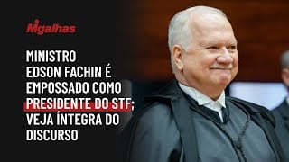 Ministro Edson Fachin é empossado como presidente do STF; veja íntegra do discurso
