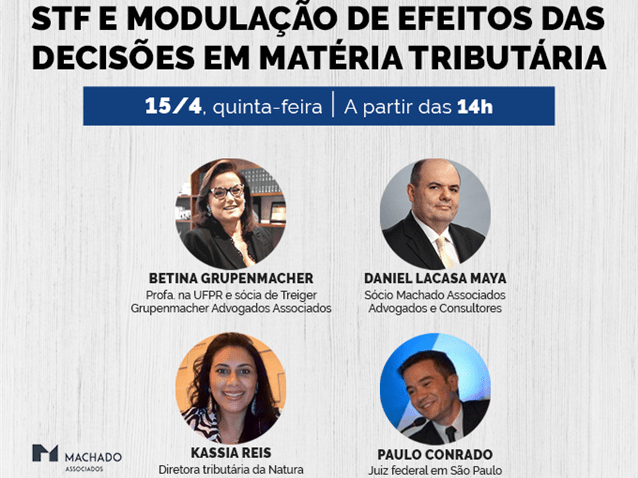 Webinar - STF e modulação de efeitos das decisões em matéria tributária Webinar - STF e modulação de efeitos das decisões em matéria tributária