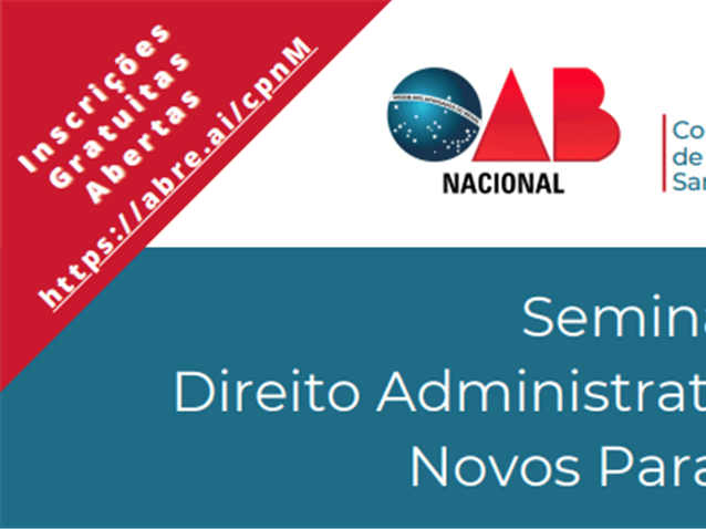 OAB realiza seminário "Direito Administrativo Sancionador" OAB realiza seminário "Direito Administrativo Sancionador"