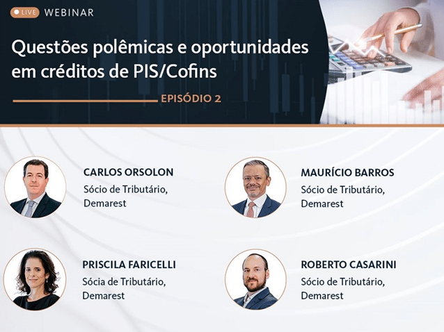 Demarest faz 2º debate sobre questões tributárias com foco em créditos de PIS/Cofins (Imagem: Divulgação Demarest Advogados)