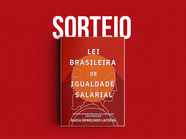Resultado do Sorteio da obra "Lei Brasileira de Igualdade Salarial"