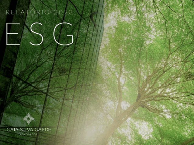 Gaia Silva Gaede Advogados lança novo Relatório ESG Gaia Silva Gaede Advogados lança novo Relatório ESG